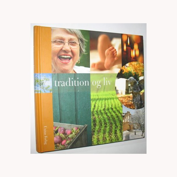 Tradition og liv