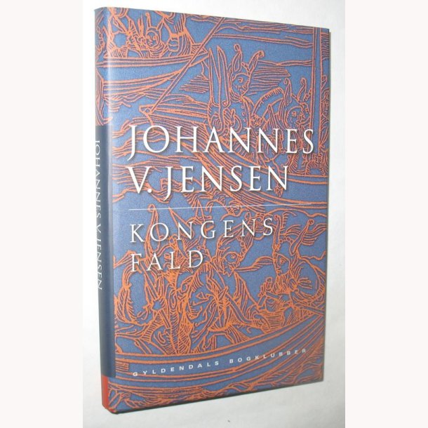 Kongens fald: Johannes V. Jensen