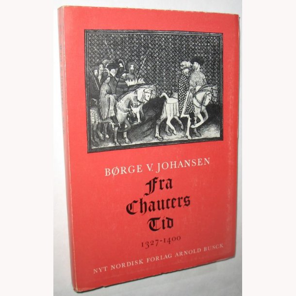 Fra Chaucers Tid 1327-1400