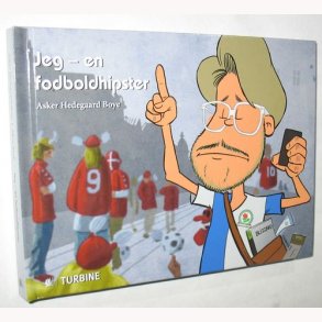 Jeg - en fodboldhipster