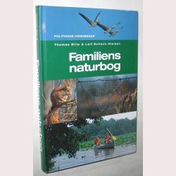 Familiens naturbog: Thomas Bille og Leif Schack-Nielsen
