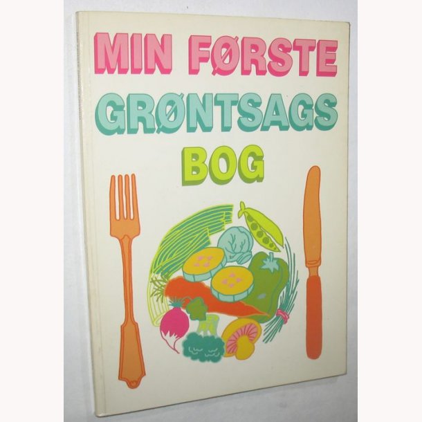 Min frste grnsagsbog