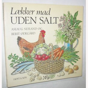Lkker mad uden salt: Aslaug Sefland og Berit degrd