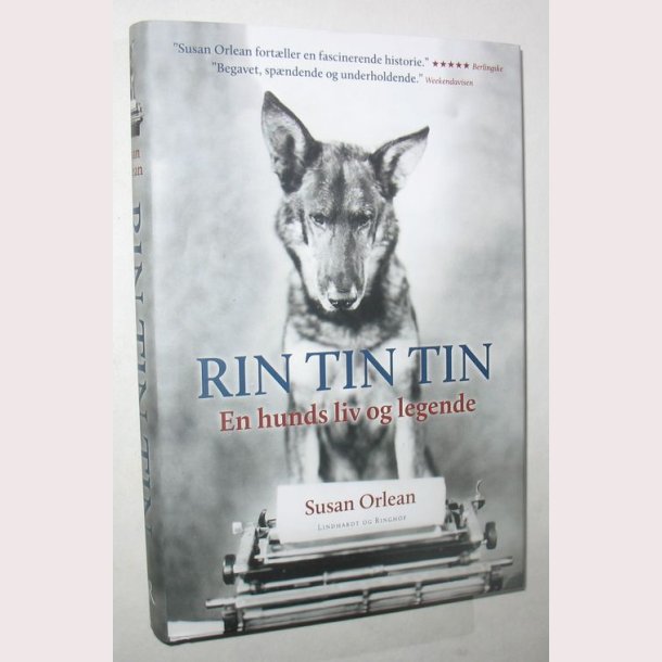 Rin Tin Tin: Susan Orlean - en hunds liv og legende