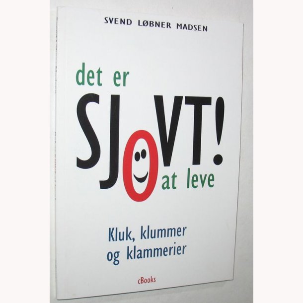 Det er sjovt at leve