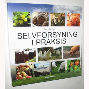 Selvforsyning i praksis