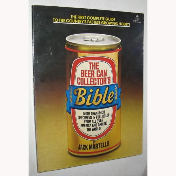 The Beer Can Collector`s Bible