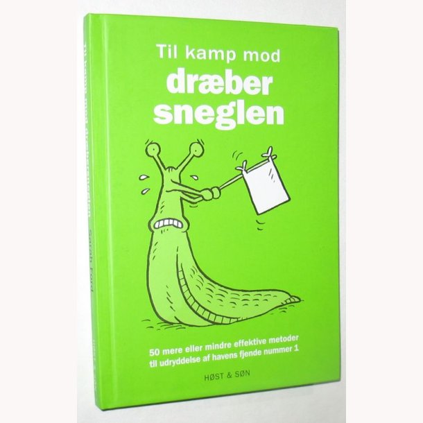 Til kamp mod drbersneglen