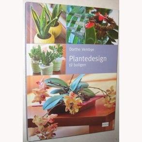 Plantedesign til boligen