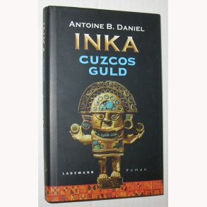 INKA - Cuzcos guld