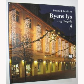 Byens lys - og ildsjle 4