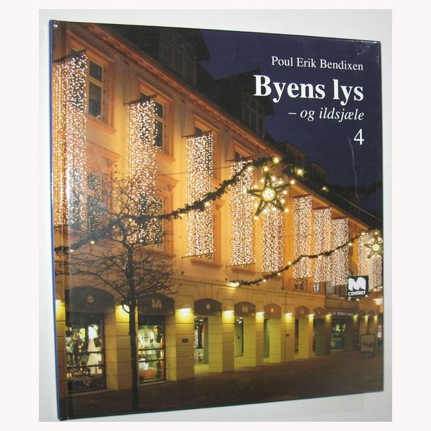Byens lys - og ildsjle 4