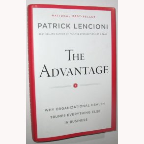 The Advantage: Patrick Lencioni