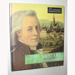 Mozart - Klassiske melodier