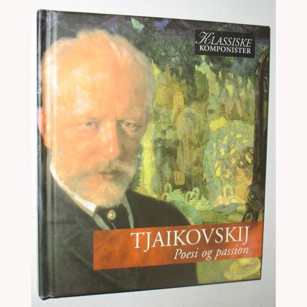 Tjaikovskij - Poesi og passion