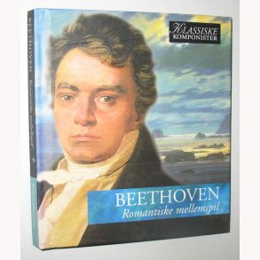 Beethoven - Romantiske mellemspil