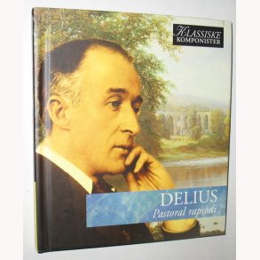 Delius - Pastoral rapsodi