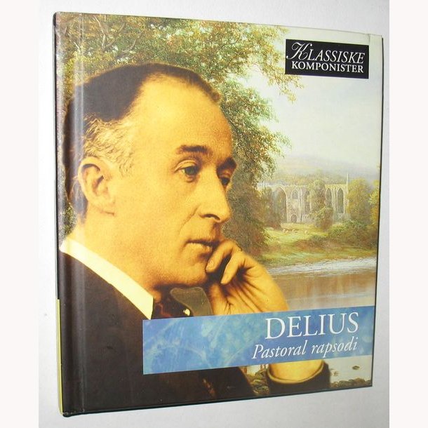Delius - Pastoral rapsodi