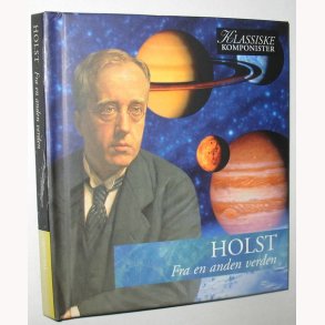 Holst - Fra en anden verden