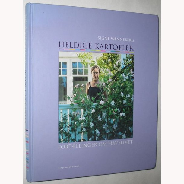 Heldige kartofler - fortllinger om havelivet