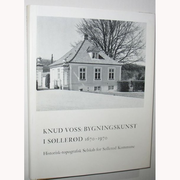 Bygningskunst i Sllerd 1670-1970