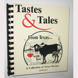 Tastes &amp; Tales from Texas