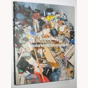 Overblik - 63 danske samtidskunstnere