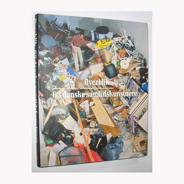 Overblik - 63 danske samtidskunstnere
