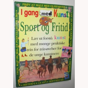 I gang med kunst, sport og fritid