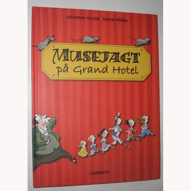 Musejagt p Grand Hotel