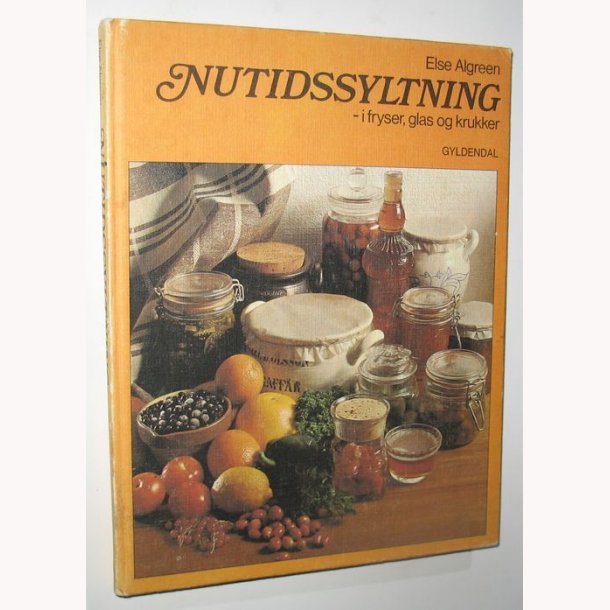 Nutidssyltning i fryser, glas og krukker