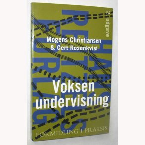 Voksenundervisning formidling i praksis