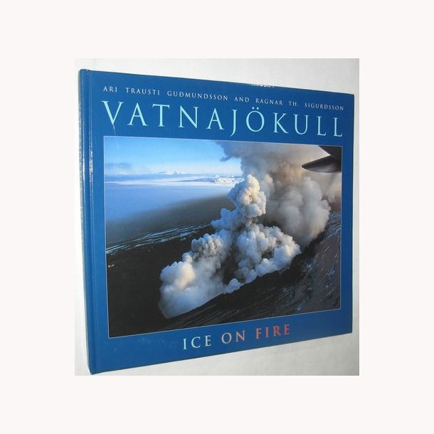 Vatnaj&ocirc;kull - Ice On Fire