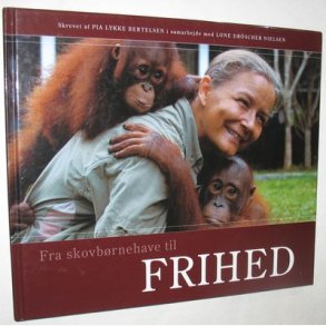 Fra skovbrnehave til frihed