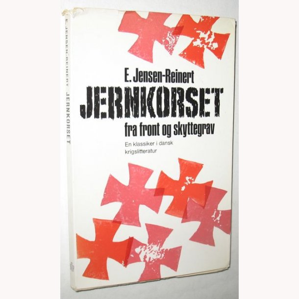 Jernkorset fra front og skyttegrav - signeret