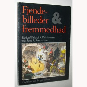 Fjendebilleder & fremmedhad