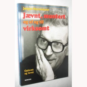 Jvnt, muntert og af og til virksomt