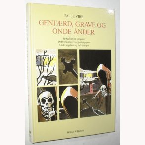 Genfrd, grave og onde nder