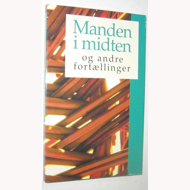 Manden i midten og andre fortllinger
