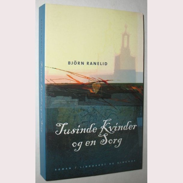 Tusinde Kvinder og en Sorg