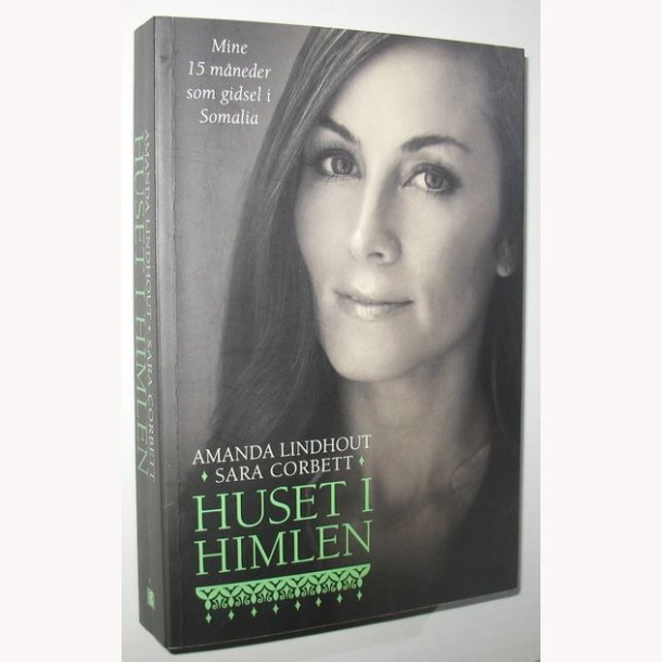 Huset i himlen: Amanda Lindhout og Sara Corbett