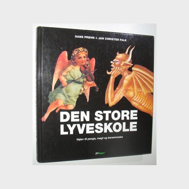 Den store lyveskole: Hans Prehn og Jan Christian Falk
