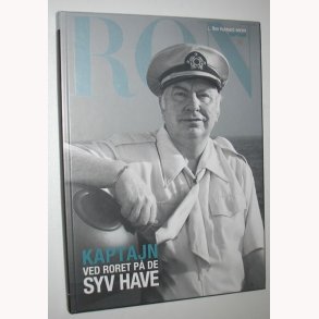 Kaptajn ved roret p de syv have: L. Ron Hubbard