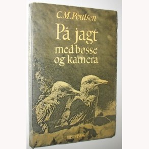 P jagt med bsse og kamera