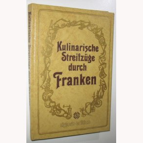 Kulinarische Streifzüge durch Franken