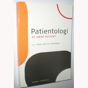 Patientologi - at vre patient
