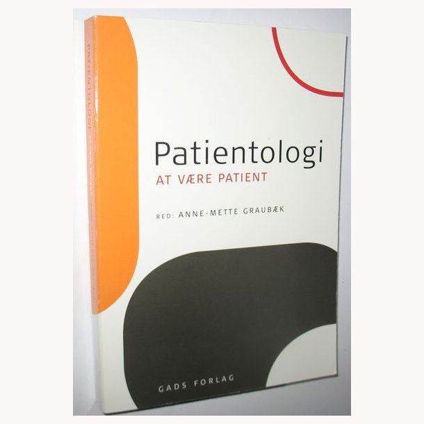 Patientologi - at vre patient