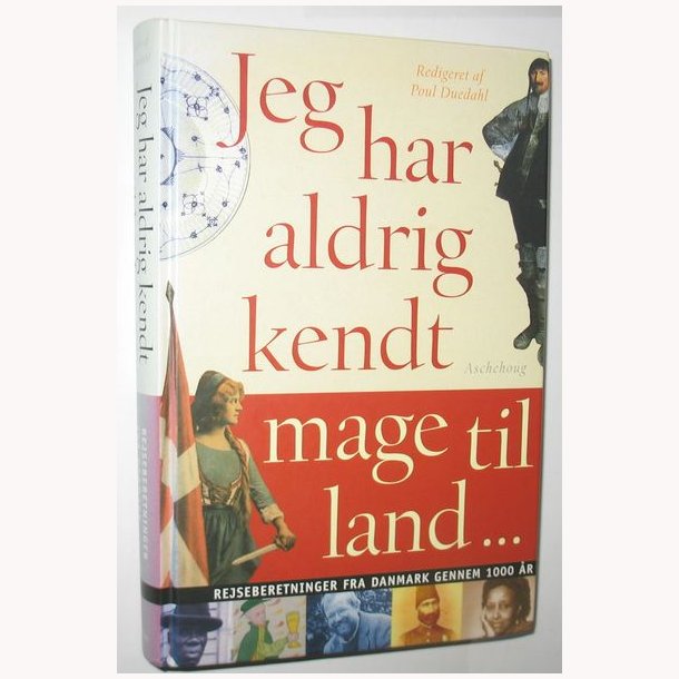Jeg har aldrig kendt magen til land