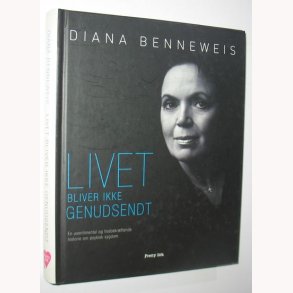 Livet bliver ikke genudsendt