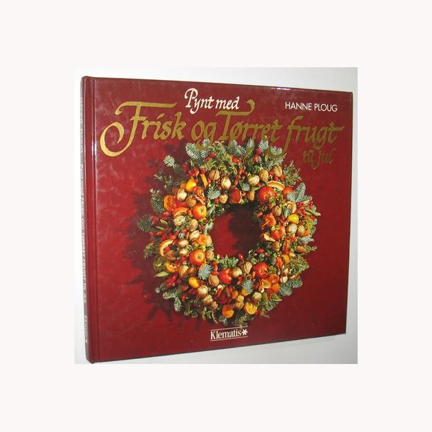 Pynt med frisk og Trret frugt til jul